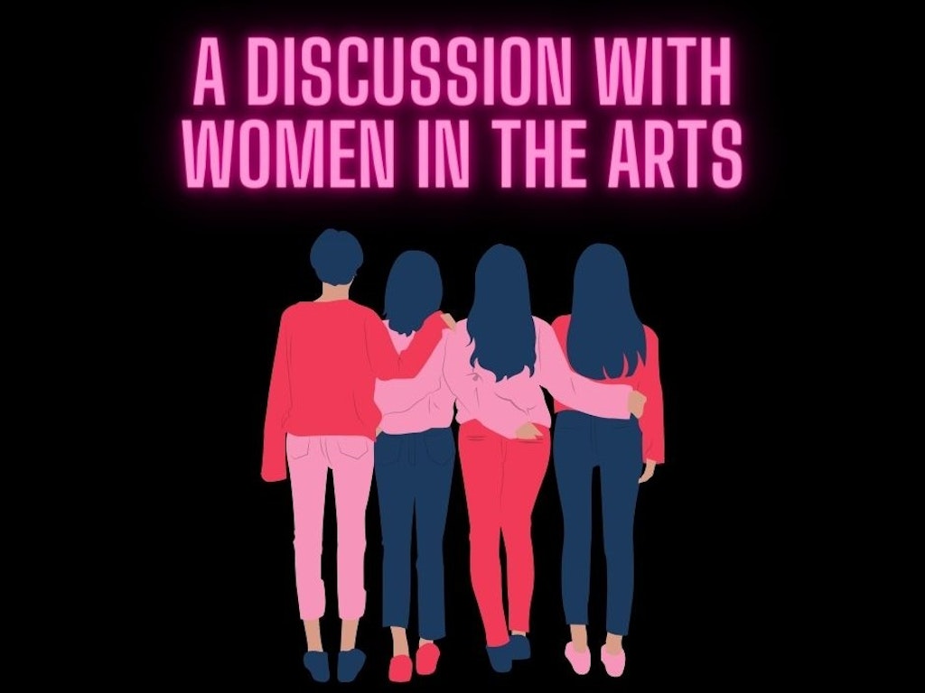 A Discussion with Women in the Arts