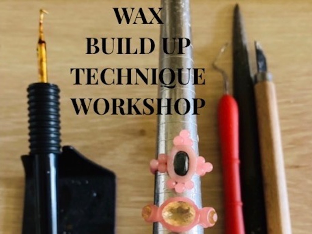 Wax Carving Build Up Technique Workshop