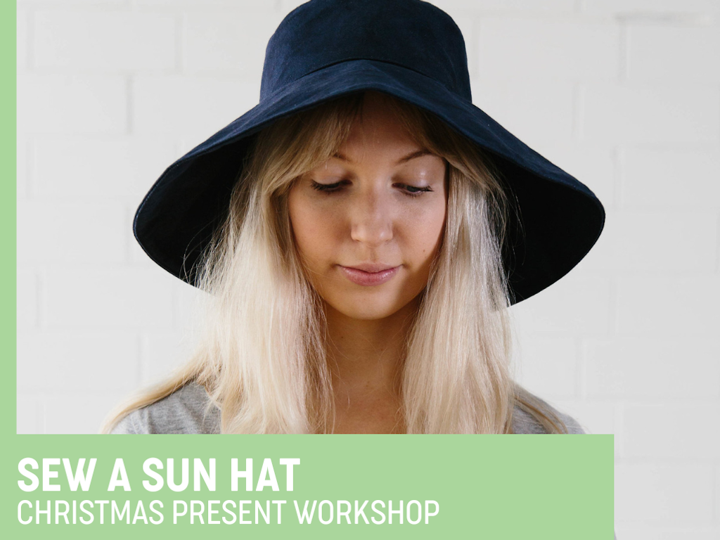 Sew a Sun Hat - Christmas Present Workshop