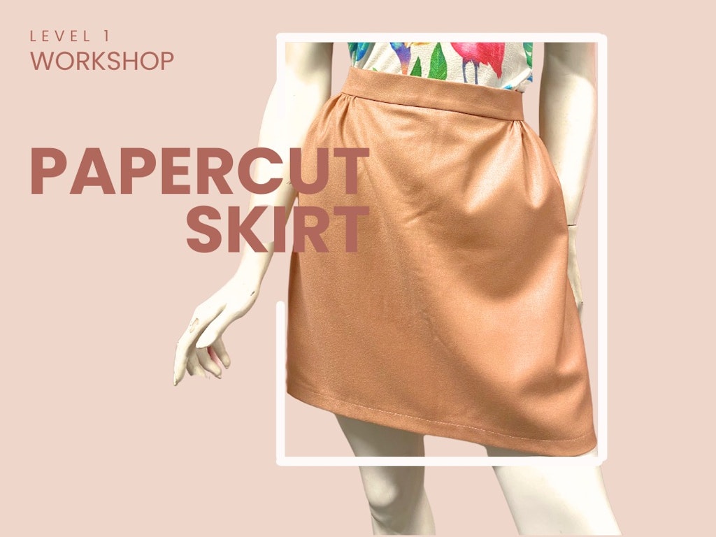 Skirt by Papercut Patterns Course ✄