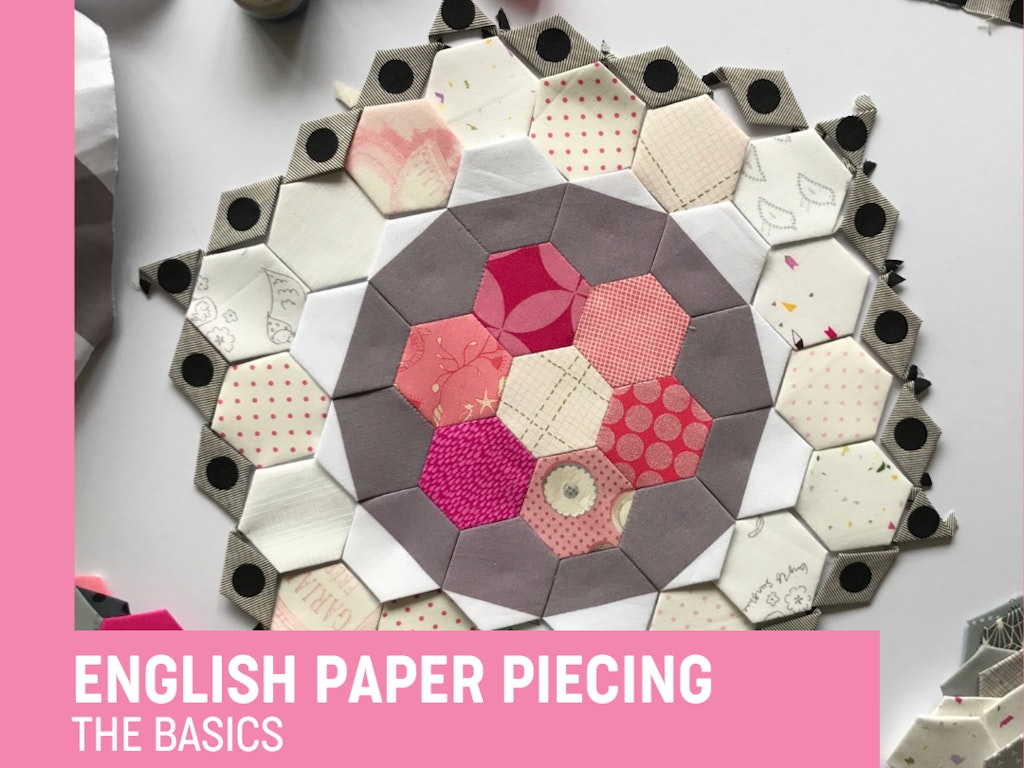 English Paper Piecing Workshop for All Skill Levels